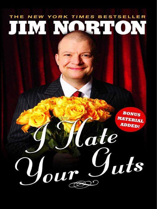 Title details for I Hate Your Guts by Jim Norton - Available